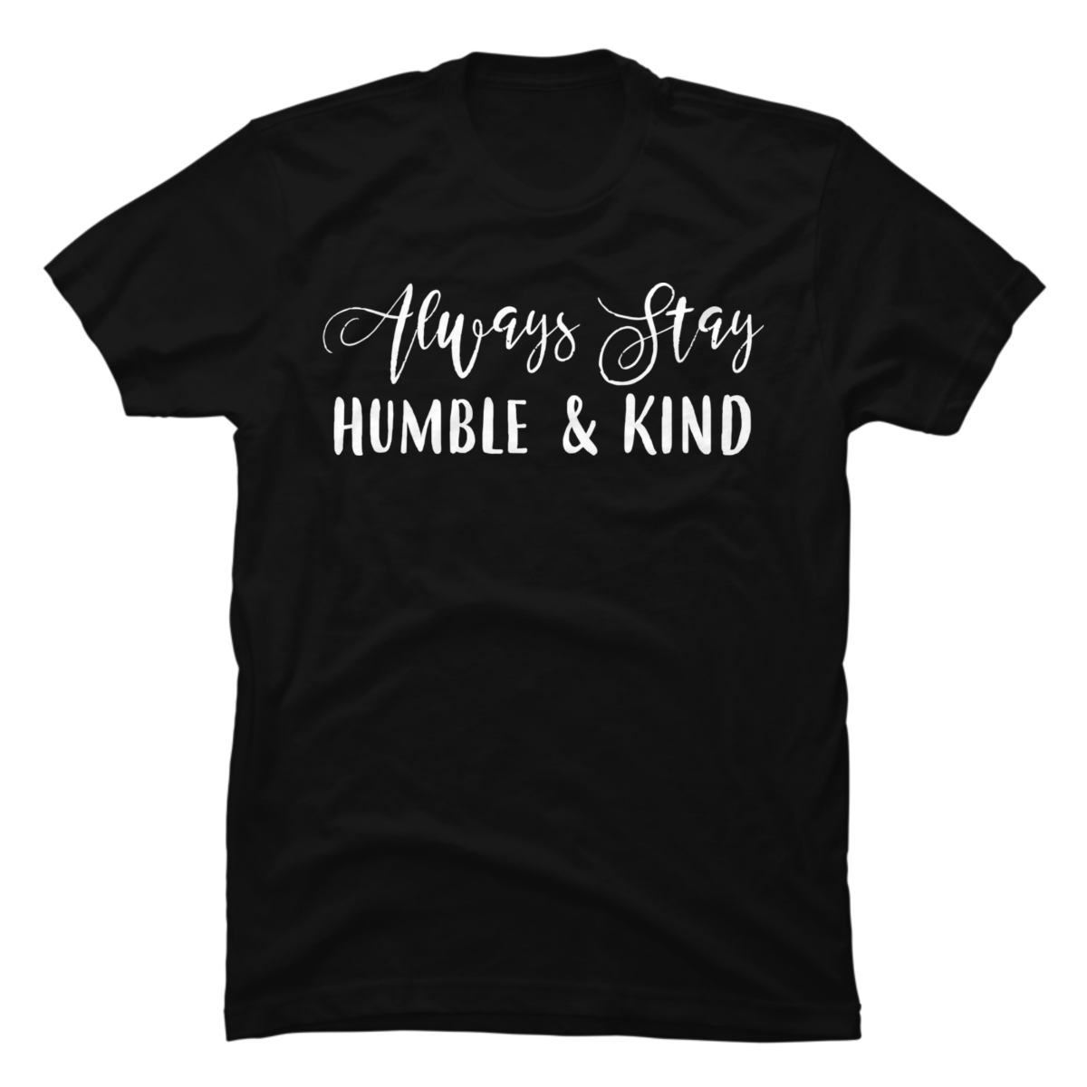 humble and kind tee shirt humble and kind tee shirt